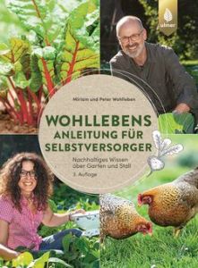 Wohllebens Anleitung zur Selbstversorgung